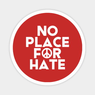 No Place For Hate #9 Magnet